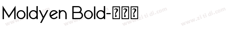 Moldyen Bold字体转换